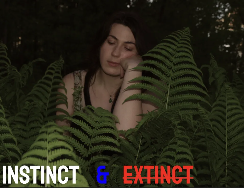 INSTINCT AND EXTINCT